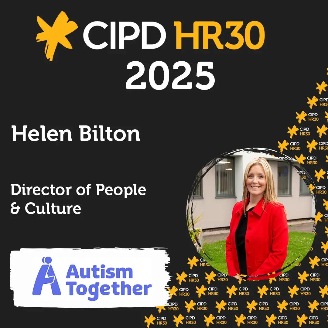 A CIPD HR30 Banner in yellow and black with an inset image of Helen Bilton, Autism Together's Director of People & Culture